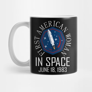 First American Woman In Space Day June 18, 1983 Mug